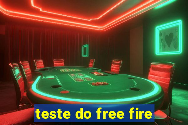 teste do free fire